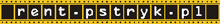 Rent.Pstryk.pl - wypożyczalnia