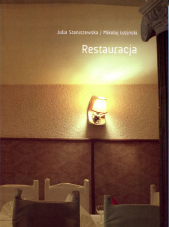 "Restauracja" - książka Julii Staniszewskiej i Mikołaja Łozińskiego