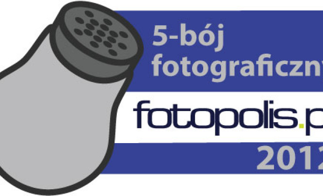  Rusza 5-bój fotograficzny fotopolis.pl 2012!