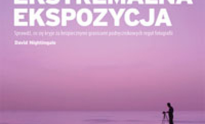  "Ekstremalna ekspozycja" - fragmenty