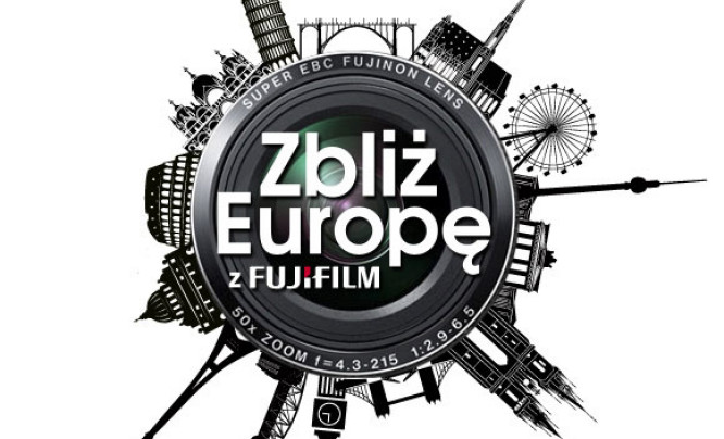  Zbliż Europę - konkurs Fujifilm