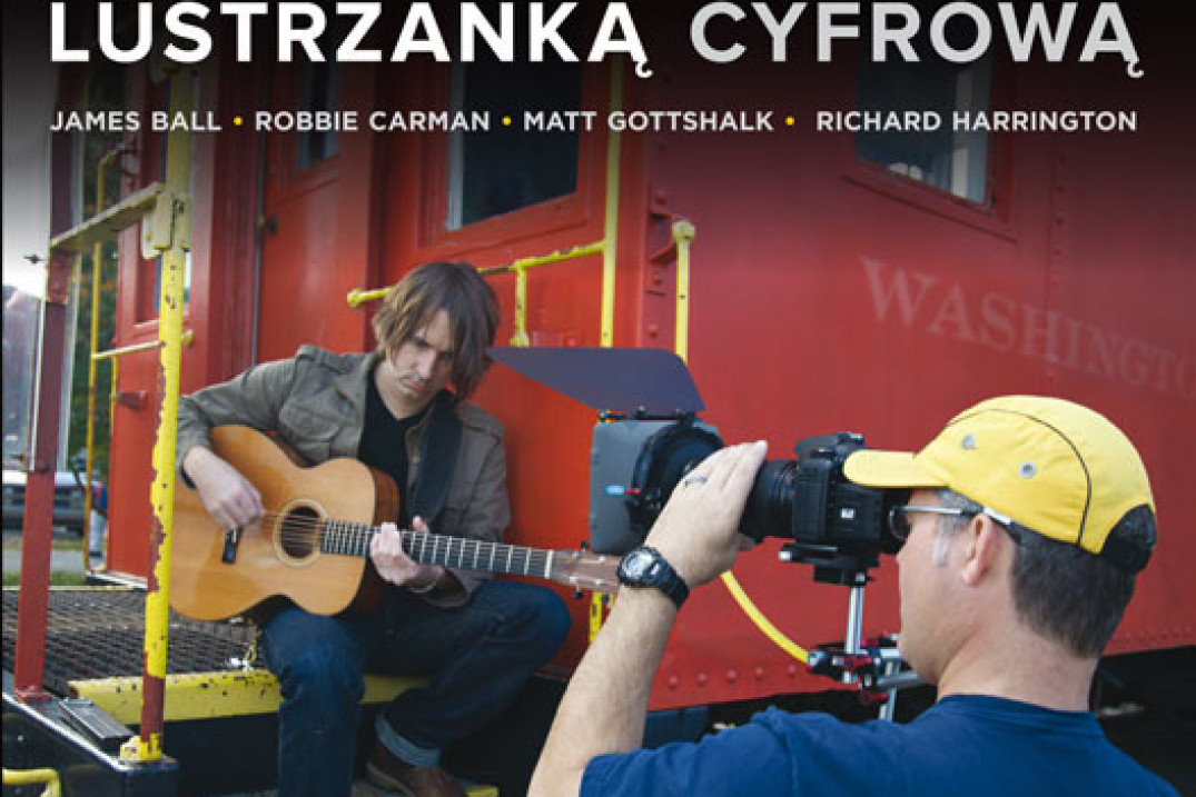 "Filmowanie lustrzanką cyfrową" - fragmenty, I część