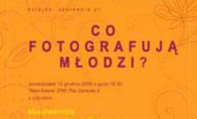  "Co fotografują młodzi?" - spotkanie w Starej Galerii ZPAF