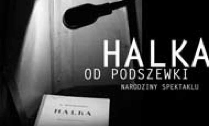  Tomasz Zakrzewski "Halka. Narodziny spektaklu"