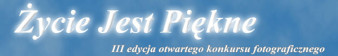 Konkurs "Życie jest piękne"