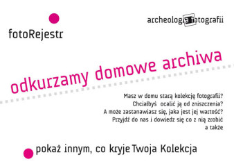 FotoRejestr - nowy projekt Fundacji Archeologia Fotografii