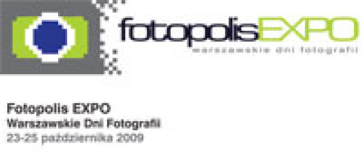 Fotopolis EXPO 2009 - impreza targowa i artystyczna w Warszawie 23-25 października 2009