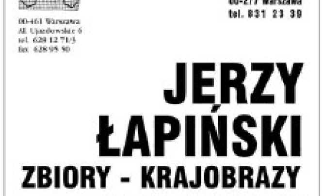  Jerzy Łapiński - "Zbiory - krajobrazy"