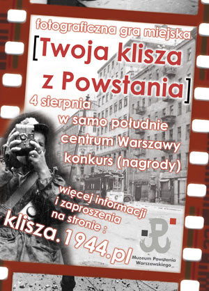 Akcja fotograficzna "Twoja klisza z Powstania"