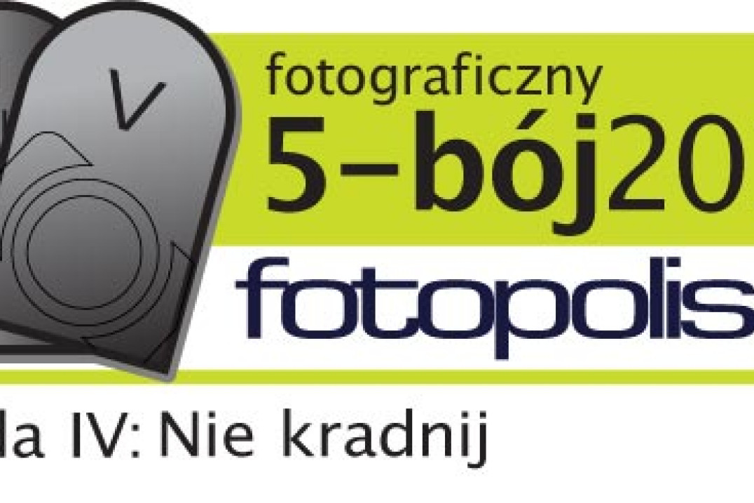 5-bój fotopolis.pl, runda IV: Nie kradnij
