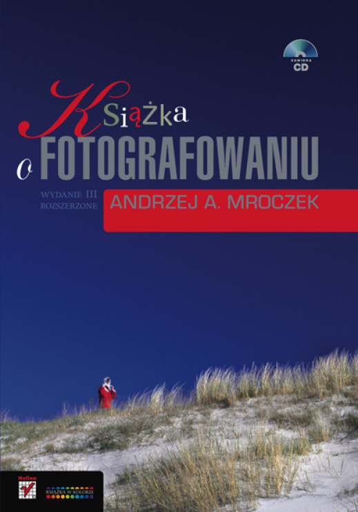 Andrzej A. Mroczek "Książka o fotografowaniu"