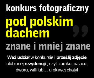 Konkurs "Pod polskim dachem - znane i mniej znane"