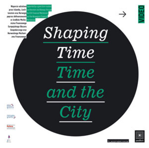 Shaping Time. Time and the City - e-wystawa poplenerowa