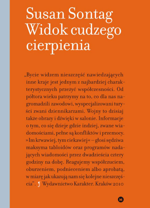 Premiera eseju Susan Sontag "Widok cudzego cierpienia"