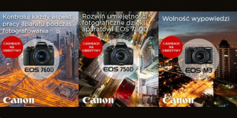Canon rusza z Cashbackiem na modele EOS 750D, 760D, M3 i obiektywy STM