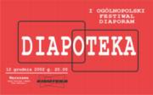 Diapoteka - I Ogólnopolski Festiwal Diaporamy
