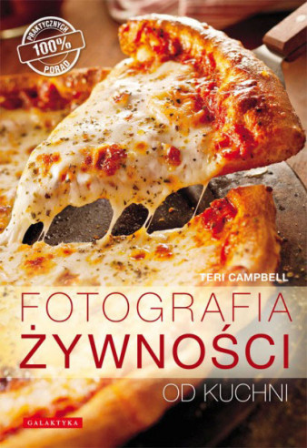 "Fotografia żywności od kuchni" - fragmenty, część I