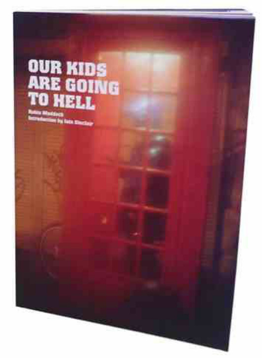 Our Kids Are Going to Hell (c) Robin Maddock, dzięki uprzejmości Trolley Books