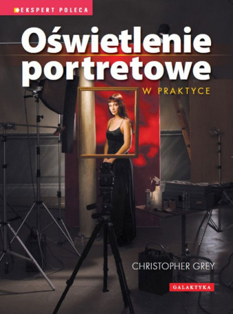"Oświetlenie portretowe w praktyce" - fragmenty