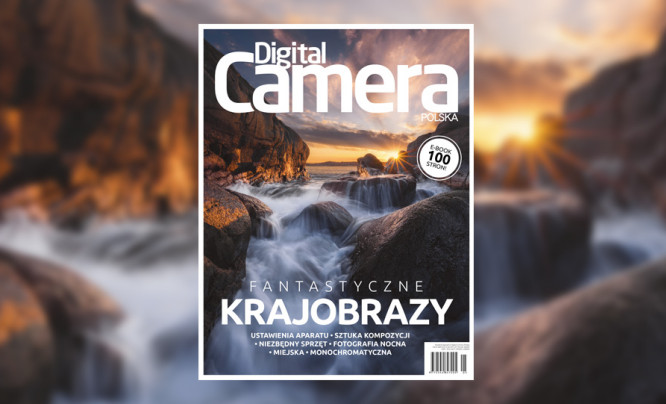  Jak fotografować krajobrazy? Najnowszy e-book Digital Camera Polska już dostępny.