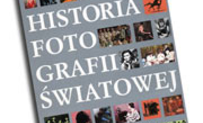  "Historia Fotografii Światowej" już dostępna!