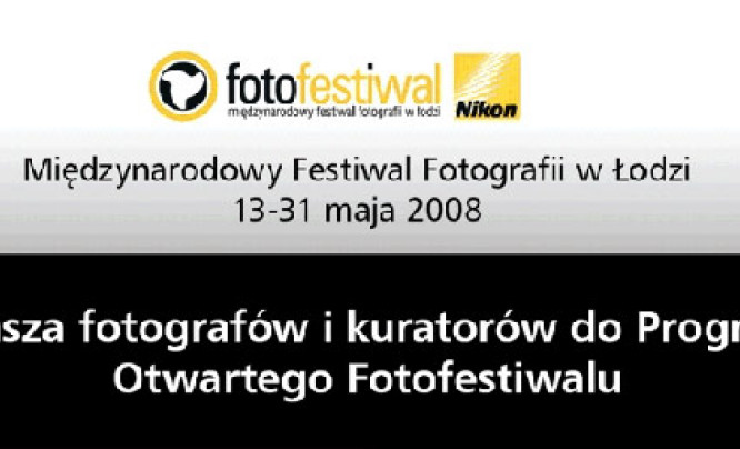  Zgłoś wystawę na Fotofestiwal 2008!