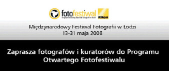 Zgłoś wystawę na Fotofestiwal 2008!