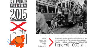 Zostań autorem zdjęcia do kalendarza Fujifilm na 2015 rok