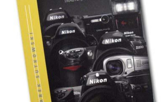  "Nikon. System tradycyjny i cyfrowy" - recenzja książki