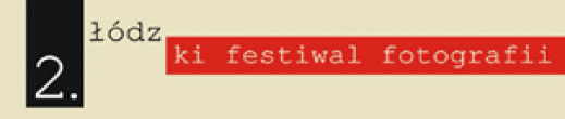 Drugi Międzynarodowy Festiwal Fotografii w Łodzi