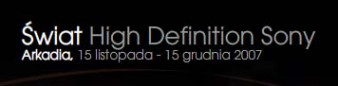 Sony - Świat High Definition w Arkadii