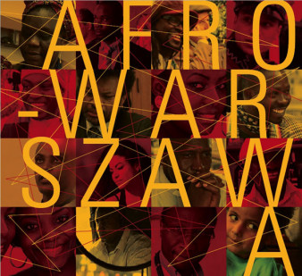Wystawa "Afro-Warszawa" w Domu Spotkań z Historią