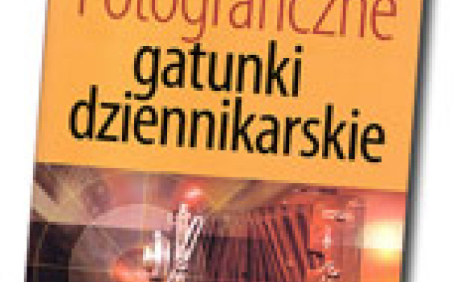  Fotograficzne gatunki dziennikarskie