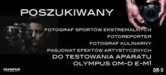 "Przetestuj aparat Olympus OM-D E-M1" - wybraliśmy uczestników