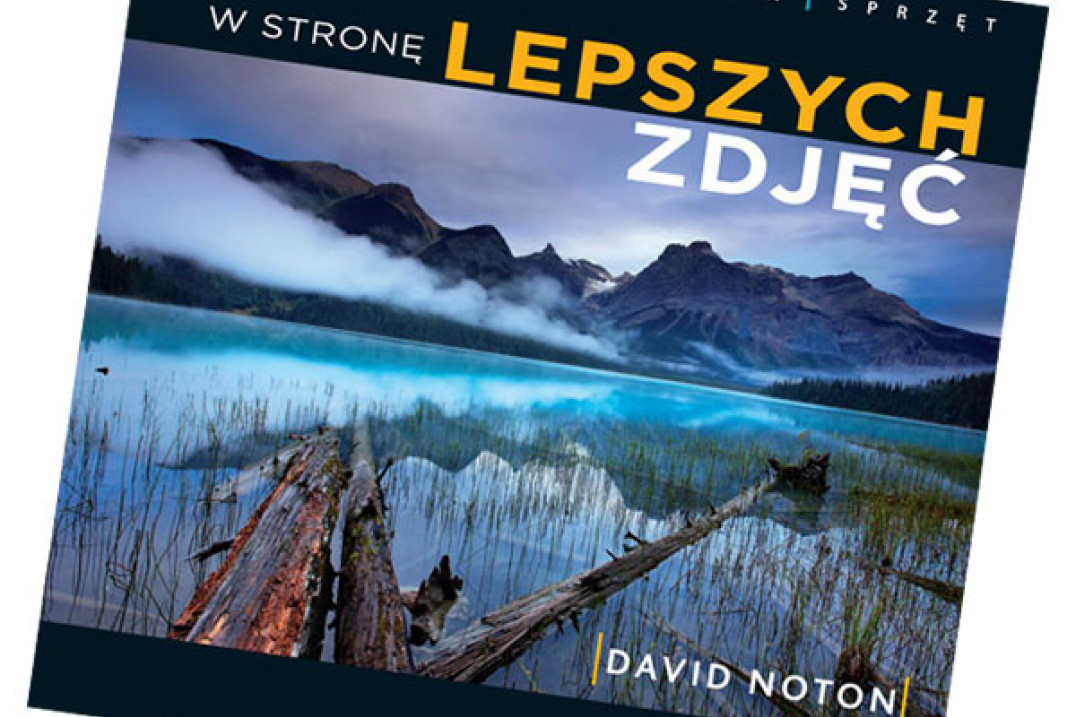 "W stronę lepszych zdjęć" - fragmenty