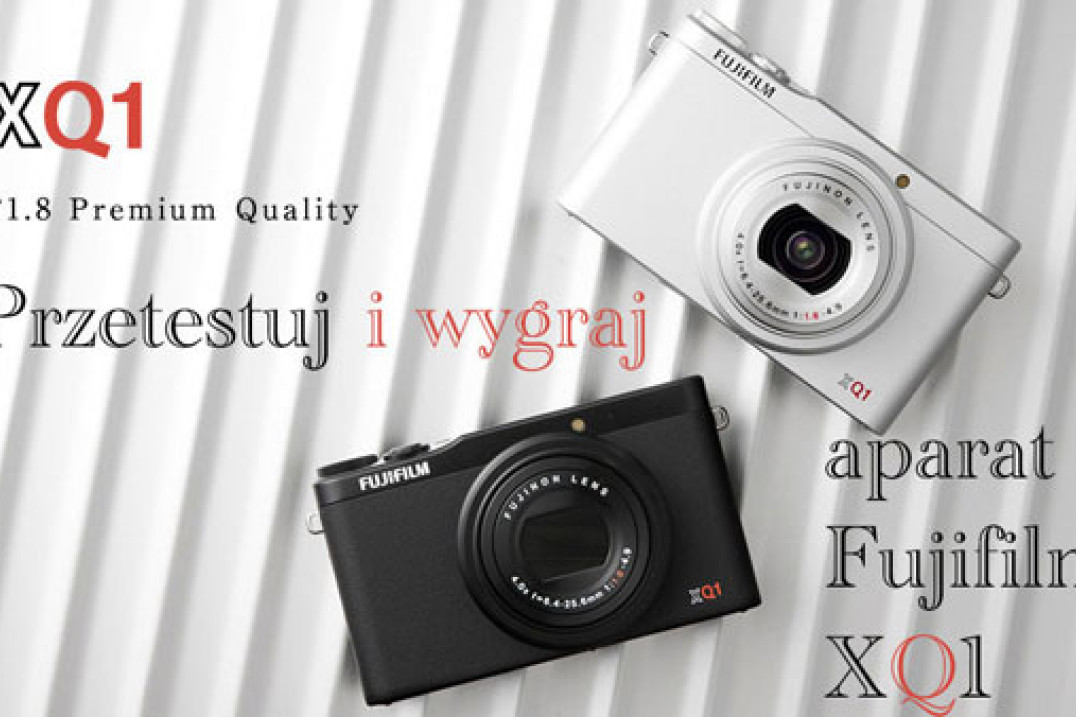 "Przetestuj i wygraj aparat Fujifilm XQ1" - zaczynamy konkurs